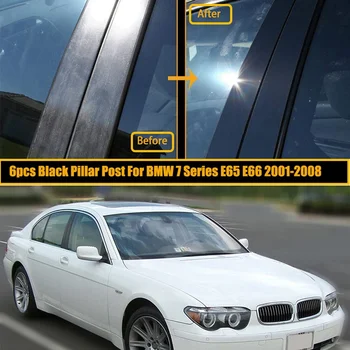 6Pcs Auto Piliera Príspevky Dvere, Okno Orezania Kryt Stĺpec Vonkajšie Lisovanie Pre BMW 7 Series E65 E66 2001-2008 Vonkajšie Príslušenstvo
