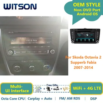 WITSON Android 13 autorádio Pre Škoda Octavia 2 Supperb Fabia 2007-2014 Carplay Auto Audio systému GPS Navi Multimediálne Stereo